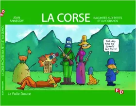 Couverture du produit · La Corse racontée aux petits et aux grands