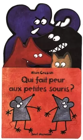 Couverture du produit · Qui fait peur aux petites souris ?