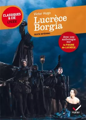 Couverture du produit · Lucrèce Borgia: suivi d'un parcours sur la figure de Lucrèce