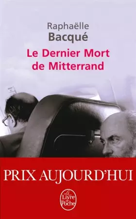 Couverture du produit · Le dernier mort de mitterrand