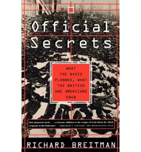 Couverture du produit · Official Secrets: What the Nazis Planned, What the British and Americans Knew