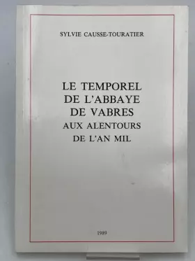Couverture du produit · Le temporel de l'Abbaye de Vabres aux alentours de l'an mil