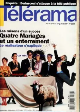 Couverture du produit · TELERAMA [No 2319] du 25/06/1994 - LES RAISONS D'UN SUCCES - 4 MARIAGES ET 1 ENTERREMENT - BERLUSCONI S'ATTAQUE A LA TELE PUBLI