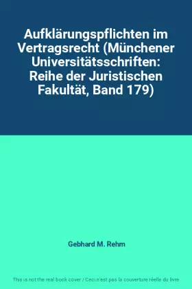 Couverture du produit · Aufklärungspflichten im Vertragsrecht (Münchener Universitätsschriften: Reihe der Juristischen Fakultät, Band 179)