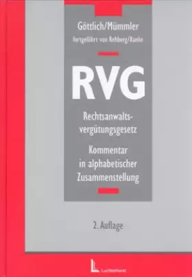 Couverture du produit · RVG - Rechtsanwaltsvergütungsgesetz: Kommentar in alphabetischer Zusammenstellung