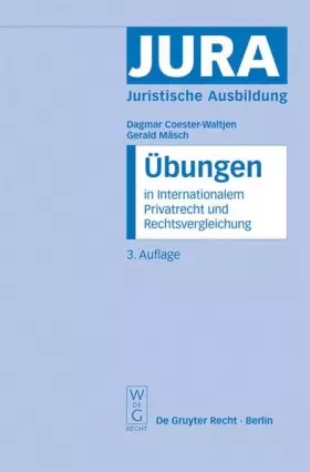 Couverture du produit · Übungen in Internationalem Privatrecht und Rechtsvergleichung (Jura Übungen)