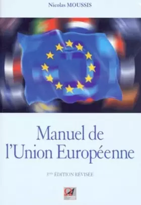 Couverture du produit · Manuel de l'Union Européeenne: Institutions et politiques
