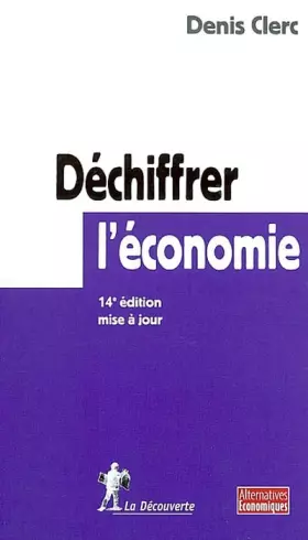 Couverture du produit · Déchiffrer l'économie