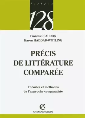 Couverture du produit · Précis de littérature comparée : Théories et méthodes de l'approche comparatiste.