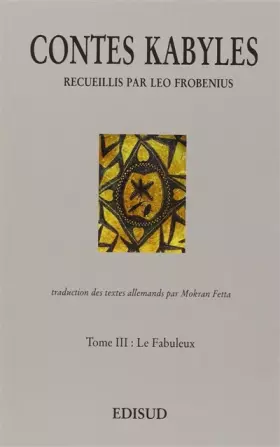 Couverture du produit · Contes kabyles. Tome 3, Le fabuleux