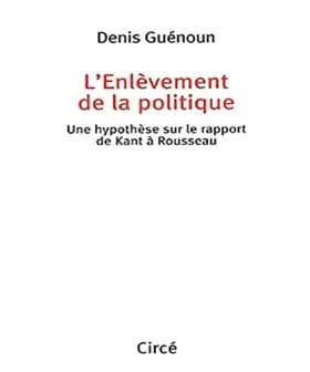 Couverture du produit · L'enlevement de la politique