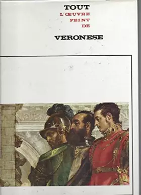 Couverture du produit · Tout l'oeuvre peint de Veronese