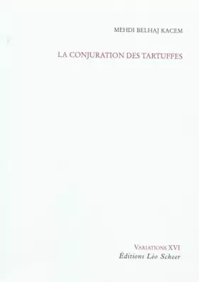 Couverture du produit · La conjuration des Tartuffes