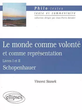 Couverture du produit · Schopenhauer, Le monde comme volonté et comme représentation, livres I et II