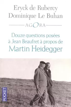 Couverture du produit · Douze questions à Jean Beaufret à propos de Martin Heidegger
