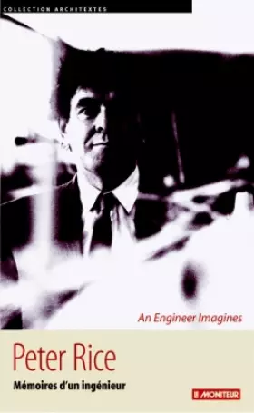 Couverture du produit · Peter Rice, ménoires d'un ingénieur