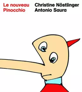 Couverture du produit · Le nouveau Pinocchio. Ediz. illustrata: Nouvelle version des aventures de Pinocchio de Carlo Collodi