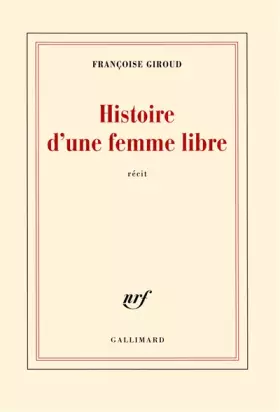Couverture du produit · Histoire d'une femme libre
