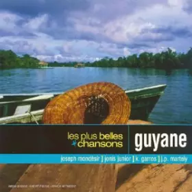 Couverture du produit · Les Plus Belles Chansons : Guyane
