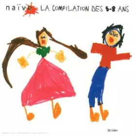 Couverture du produit · La Compilation des 5-8 Ans [Import]