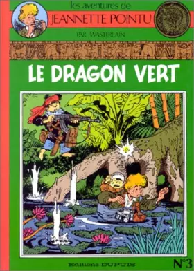 Couverture du produit · Les aventures de Jeannette Pointu: Le Dragon vert