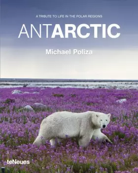 Couverture du produit · ANTARCTIC - Life in the Polar Regions