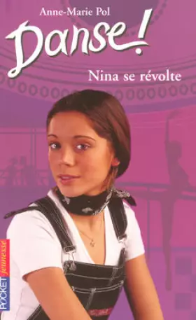 Couverture du produit · DANSE N12 NINA SE REVOLTE