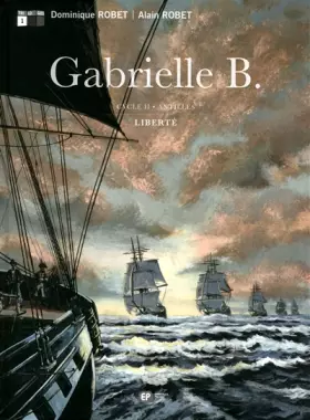 Couverture du produit · GABRIELLE B. CYCLE II T1 LIBER
