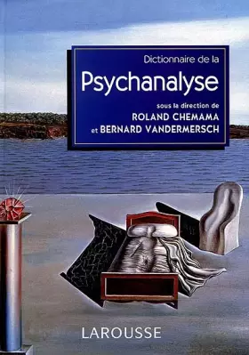 Couverture du produit · Dictionnaire de la psychanalyse