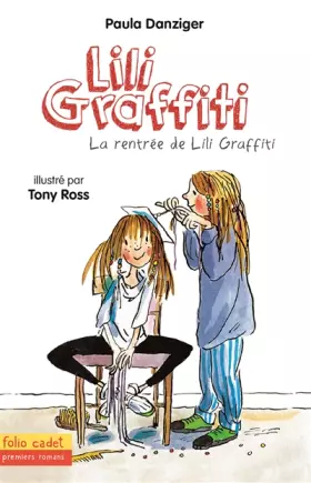 Couverture du produit · Les aventures de Lili Graffiti, 3 : La rentrée de Lili Graffiti