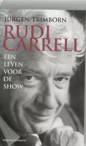 Couverture du produit · Rudi Carrell een leven voor de show