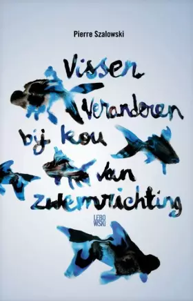 Couverture du produit · Vissen veranderen bij kou van zwemrichting