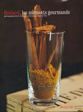 Couverture du produit · Hédiard, les moments gourmands