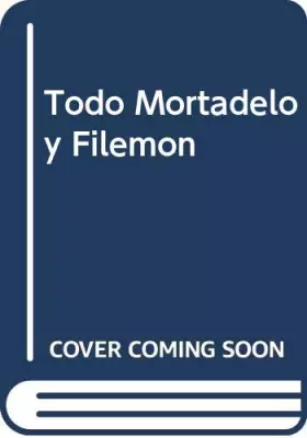 Couverture du produit · Todo Mortadelo y Filemón