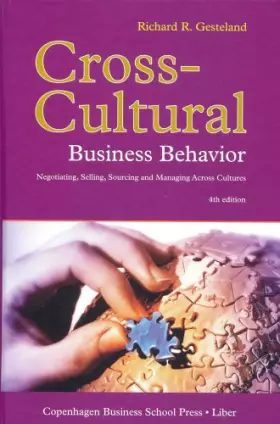 Couverture du produit · Cross-Cultural Business Behavior: Negotiating, Selling, Sourcing and Managing Across Cultures