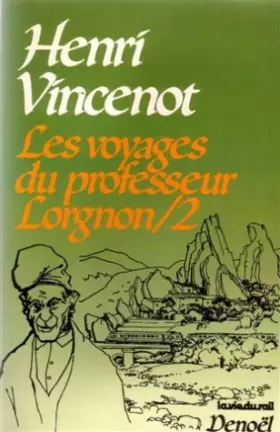 Couverture du produit · Les voyages du professeur Lorgnon, tome 2