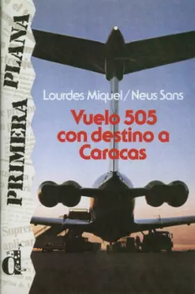 Couverture du produit · Venga a Leer - Level 2: Vuelo 505, Destino Caracas