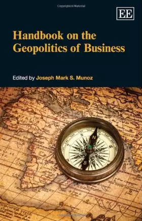 Couverture du produit · Handbook on the Geopolitics of Business (Research Handbooks in Business and Management series)