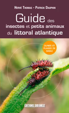 Couverture du produit · GUIDE INSECTES ET PETITS ANIMAUX DU LITTORAL ATLANTIQUE