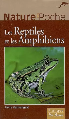 Couverture du produit · Les Reptiles et les Amphibiens