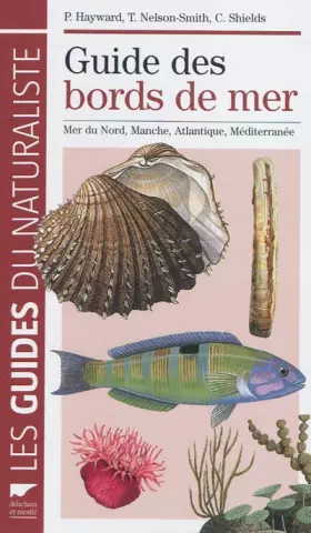 Couverture du produit · Guide des bords de mer: Mer du Nord, Manche, Atlantique, Méditerranée