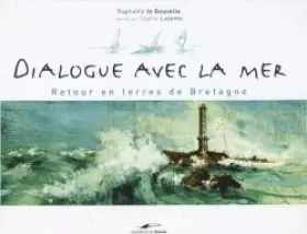 Couverture du produit · Dialogue avec la mer: Retour en terres de Bretagne