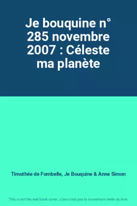 Couverture du produit · Je bouquine n° 285 novembre 2007 : Céleste ma planète