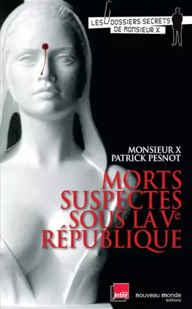 Couverture du produit · Morts suspectes sous la Ve République