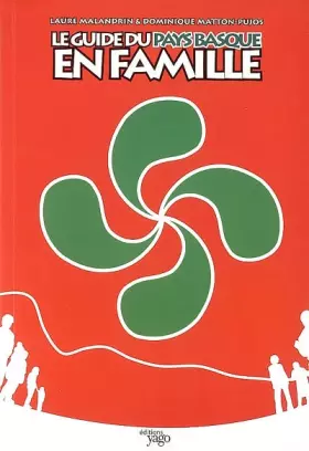 Couverture du produit · Le guide du Pays Basque en famille