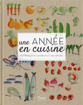 Couverture du produit · UNE ANNEE EN CUISINE - EDITION LUXE CARTONNEE