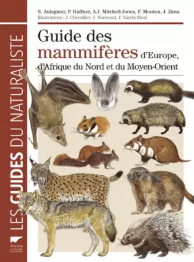 Couverture du produit · Guide des mammifères d'Europe, d'Afrique du Nord et du Moyen-Orient