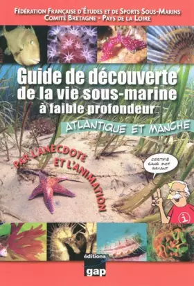 Couverture du produit · GUIDE DECOUVERTE DE LA VIE SOUS MARINE