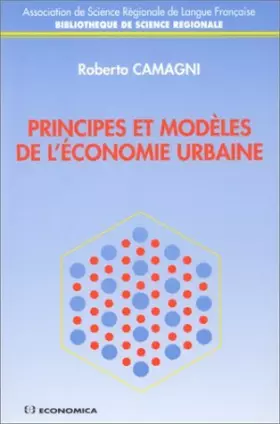 Couverture du produit · Principes et modèles de l'économie urbaine