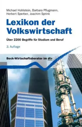 Couverture du produit · Lexikon der Volkswirtschaft: Über 2200 Begriffe für Studium und Beruf (Beck-Wirtschaftsberater im dtv)